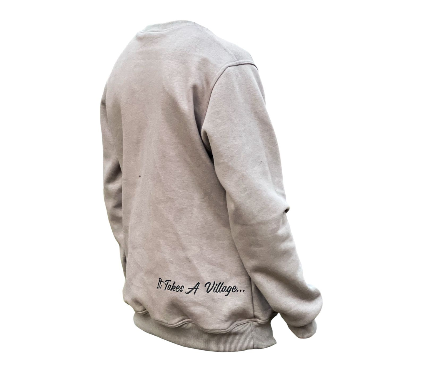 "It Takes A Village..." Fashion Crewneck