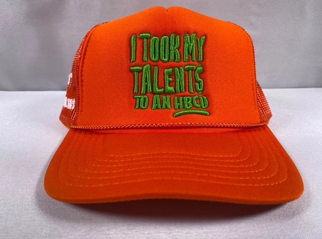 "I Took My Talent$ to an HBCU" Foam Trucker Hat