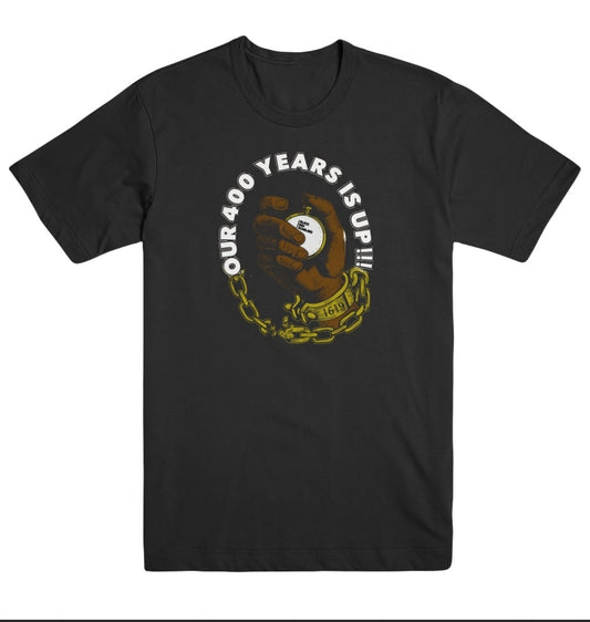 Black Boy Scholars x Our 400 Years is Up!!! T-Shirt